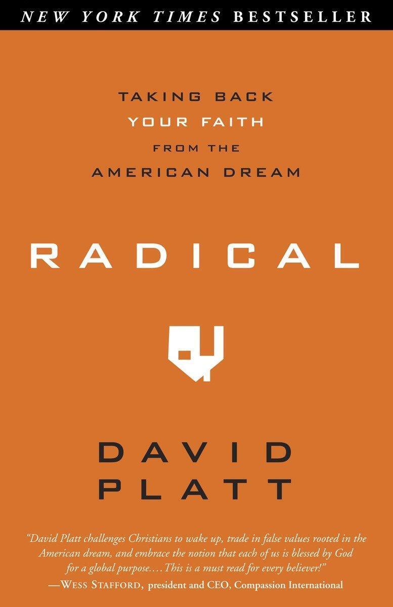 Thumbnail - Radical | Taking Back Your Faith From The American Dream | David Platt