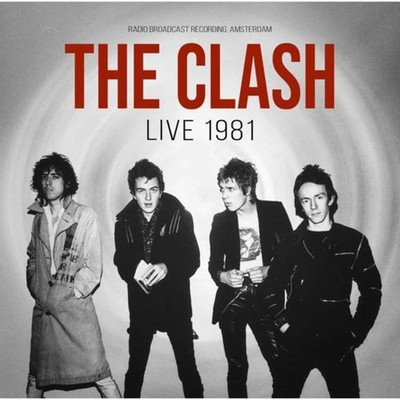 The Clash: Live 1981-Radio Broadcast Recording Amsterdam (CD)