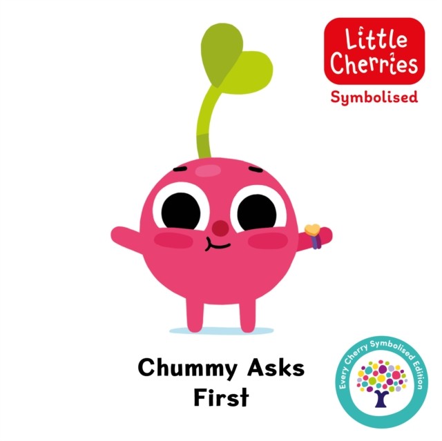 Chummy Asks First: Accessible Symbolised Edition by Every Cherry Publishing