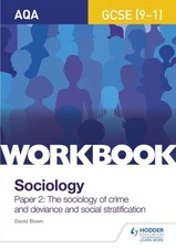 Image of AQA GCSE (9-1) Sociology Workbook Paper 2: The sociology of crime and deviance