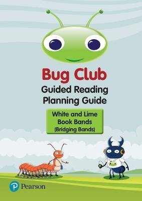 Bug Club Guided Reading Planning Guide - Bridging