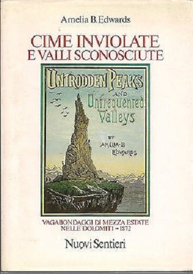 Edwards Bücher Amelia B. - Unverletzte Gipfel und unbekannte Täler. Vagabondaggi Di Me