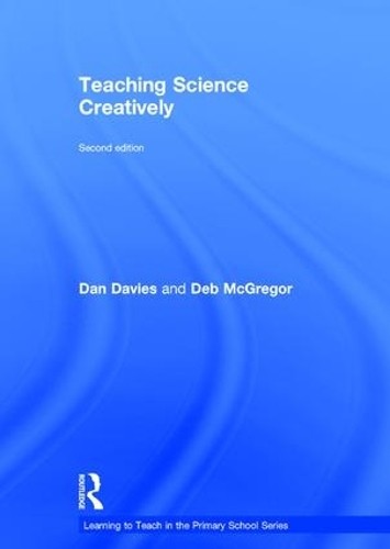 Teaching Science Creatively - 9781138909762