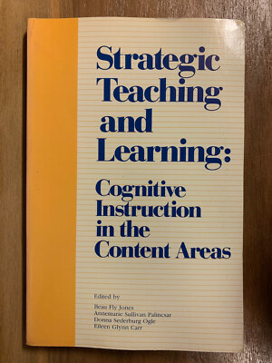 Strategic Teaching and Learning:Cognitive Instruction In The Content Areas,Jones