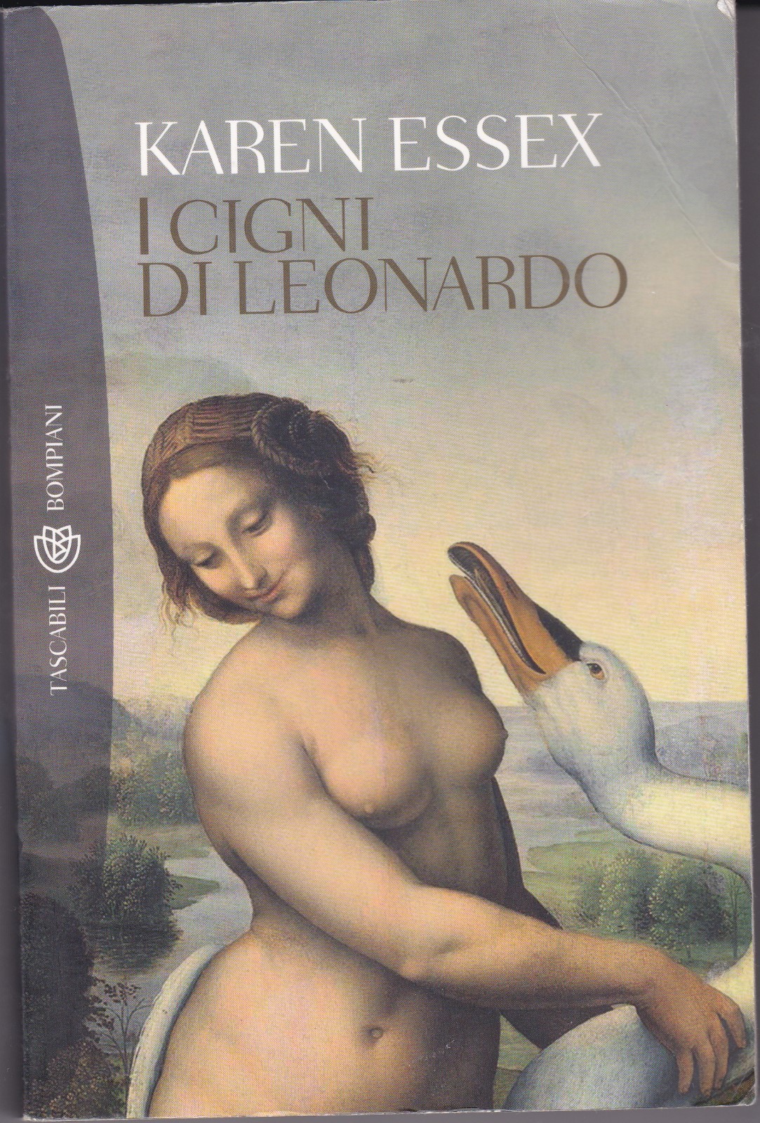 9788845259494 I cigni di Leonardo by Karen Essex (Leonardo's Swans) Italian p/b - Karen Essex