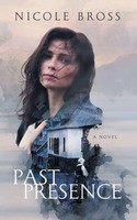 Nicole Bross | Past Presence | Taschenbuch | Englisch (2019) | EAN 9781942856351