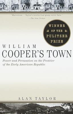 William Cooper's Town: Power and Persu..., Taylor, Alan