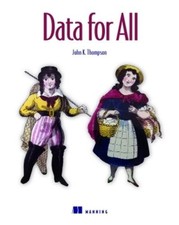 John K. Thompson Data for All (Hardback)