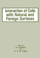D. E. M. Taylor (U. A.) | Interaction Of Cells With Natural and Foreign Surfaces
