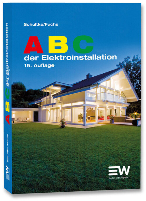 Thumbnail - Abc Der Elektroinstallation | Hans Schultke (u. A.) | Taschenbuch |