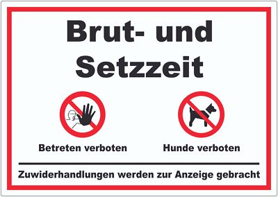 Brut- und Setzzeit Betreten verboten Hunde verboten Aufkleber