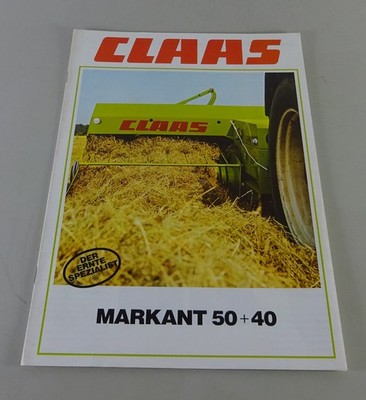 Prospekt / Broschüre Claas Ballenpresse Markant 50 + 40 Stand 08/1981