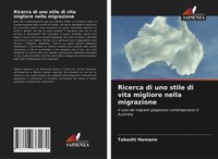 Ricerca Di Uno Stile Di Vita Migliore Nella Migrazione | Takeshi Hamano | Buch