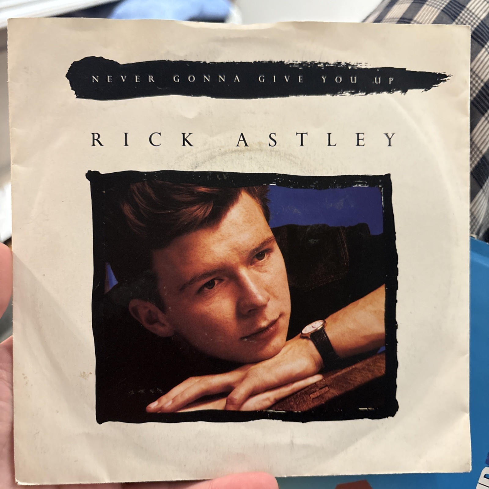 Rick Astley Never Gonna Give You Up 7"" Single VG+/VG