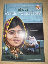 Who Is Malala Yousafzai? by Dinah Brown and Who HQ (2015, Uk-Trade Paper)