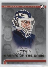 2006-07 ITG Between the Pipes Greats Of The Game Felix Potvin #88 8tn