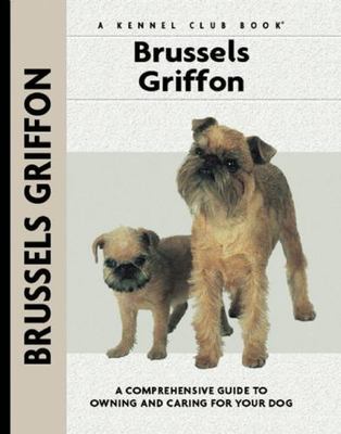 Brussels Griffon (Comprehensive Owner's Guide) by Juliette Cunliffe