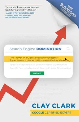 Search Engine Domination: The Proven Plan, Best Practice Processes Supe - GOOD