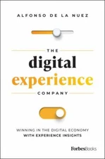 Experience Company : Winning in the  Economy With Experience Insights, Hardco...