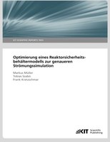 Optimierung Eines Reaktorsicherheitsbehaeltermodells Zur Genaueren