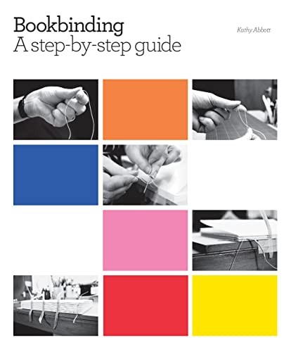 Bookbinding : A Step-By-Step Guide Kathy Abbott - Image 8