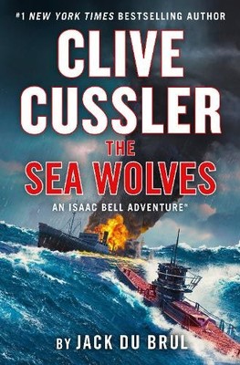 Clive Cussler the Sea Wolves (Isaac B..., Du Brul, Jack
