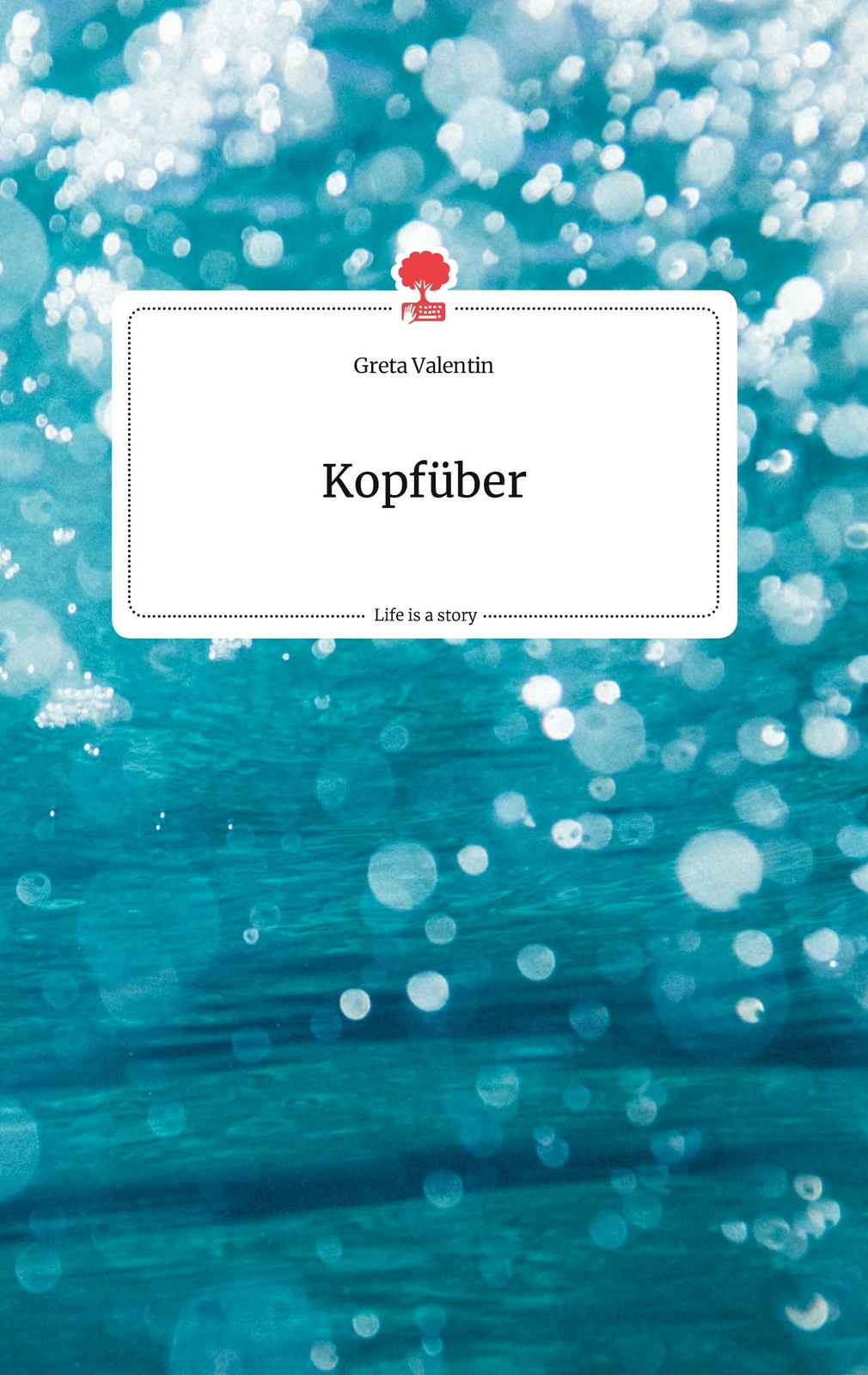 Kopfüber. Life Is A Story - Story.one | Buch | 9783710804397