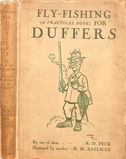 "Fly-Fishing For Duffers" 1941 PECK, R.D.