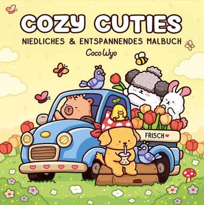 Cozy Cuties | Malbuch für Erwachsene, Teenager und Kinder (Cozy Spaces Coloring)