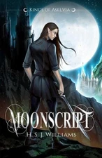 H S J Williams Moonscript (Paperback) Kings of Aselvia (UK IMPORT)