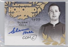 2015-16 Leaf Ultimate Honored Members Blue Spectrum 1/5 Glenn Hall Auto HOF l7u