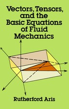 Vectors, Tensors and the Basic Equations of F...