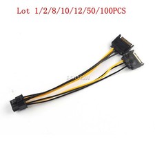 Lot Dual 15 Pin SATA Male To PCIe 8 Pin 6 2 Male Video Card Power Supply Cable