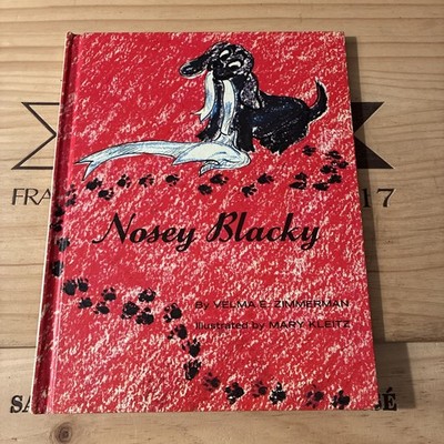 Signed Book Nosey Blacky Velma Zimmerman Dog Dogs Vintage Children s Books 1968