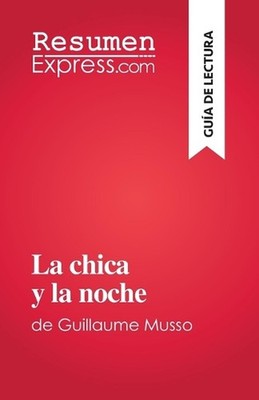 La chica y la noche: de Guillaume Musso by Kelly Carrein Paperback Book