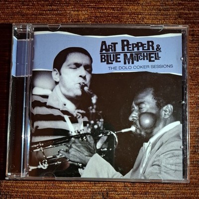 ART PEPPER & BLUE MITCHEL - Dolo Coker Sessions CD (2008) Cool Jazz From 1976