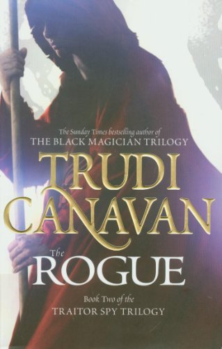 The Rogue: Book 2 of the Traitor Spy: 2/3,Trudi Canavan