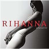 Good Girl Gone Bad by Rihanna (CD, 2008)