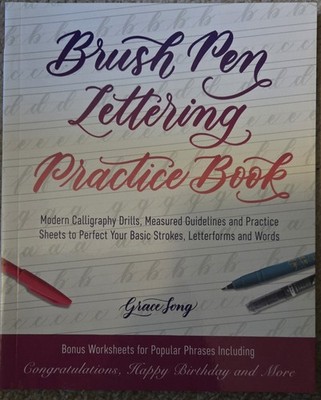 Brush Pen Lettering Practice Book : Modern Calligraphy Drills, Measured...