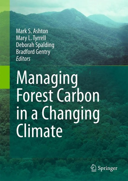 Mark S. Ashton (U. A.) | Managing Forest Carbon In A Changing Climate | Buch | X-image