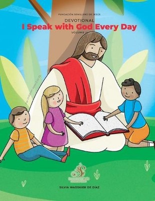 Devotional I Speak With God Every Day VOLUME 2: For Children ages 5 to 10 by Edi
