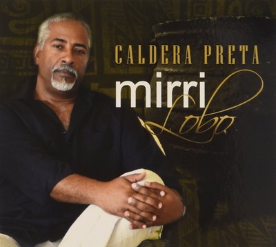Mirri Lobo Caldera Preta (CD) (US IMPORT)