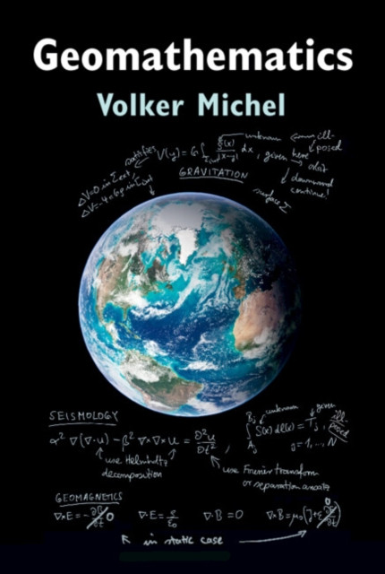 Geomathematics by Volker  Michel (Hardback Book)