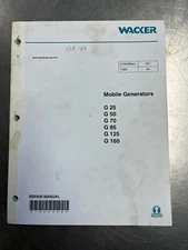 WACKER Mobile Generator G25, G50, G70, G85, G125, G160 REPAIR MANUAL
