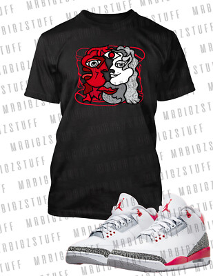 Two Faced Lovers Sneaker Tee Shirt To Match J3 Fire Shoe Sport Big Tall Small