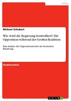 Michael Schubert | Wie Wird Die Regierung Kontrolliert? Die Opposition...
