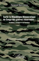 Florymond Mbaya Lukasu | Sortir La RéPublique DéMocratique Du Congo Des...