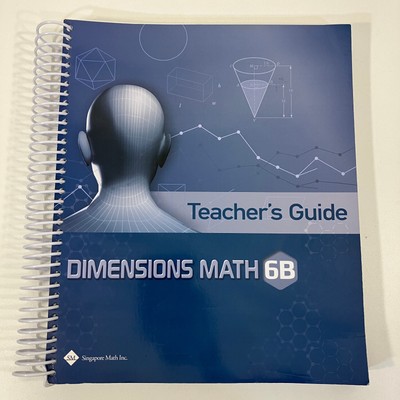 2021 Reprint Dimensions Math 6B Teacher's Guide Spiral Bound Singapore Math Inc