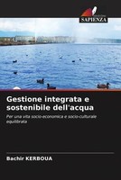 Bachir Kerboua | Gestione Integrata E Sostenibile Dell'acqua | Taschenbuch