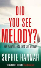 Did You See Melody? - Paperback By Hannah, Sophie - GOOD